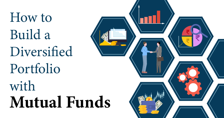 How to build diversified portfolio with Mutual funds