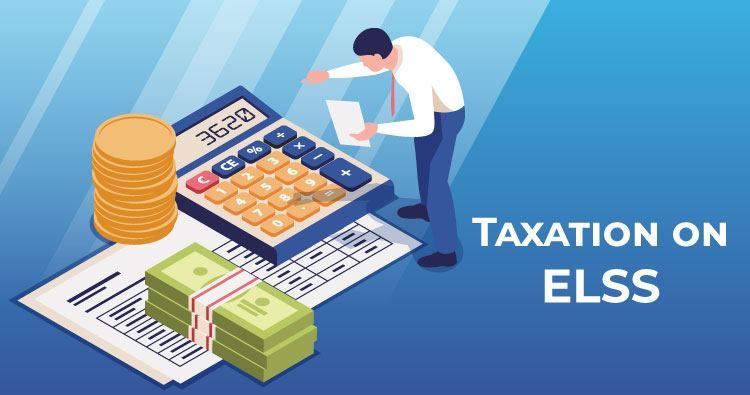 Taxation on ELSS