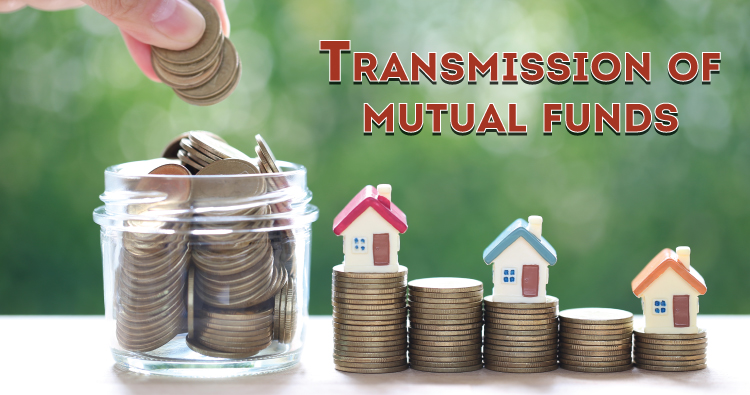 Transmission of mutual funds