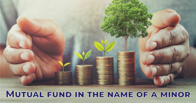 Investing in Mutual Funds in the Name of a Minor